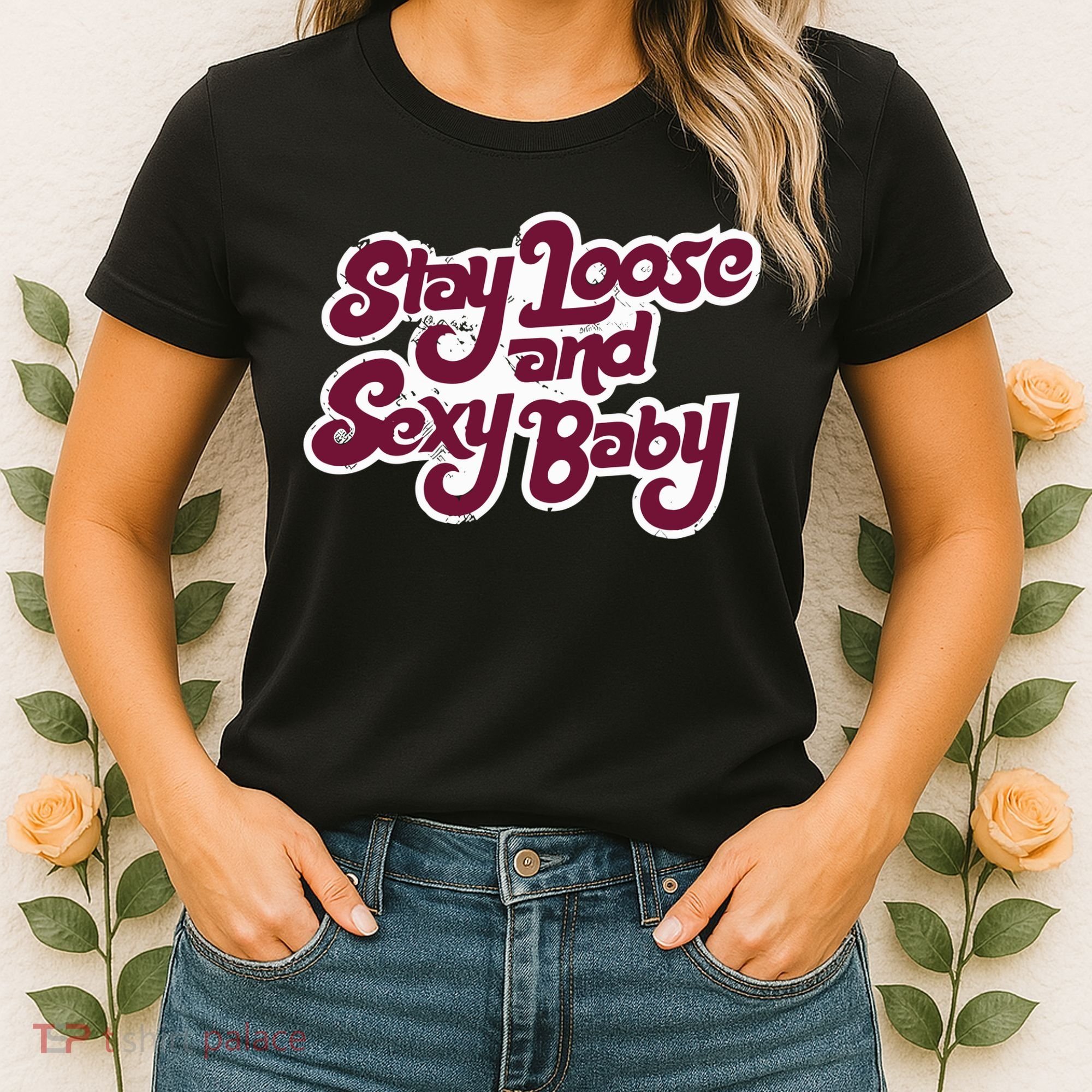 Philadelphia Baseball Stay Loose And Sexy Women's T-Shirt