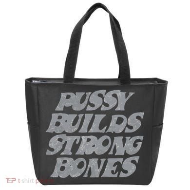 Pussy Builds Strong Bones Funny Meme Tote Bag