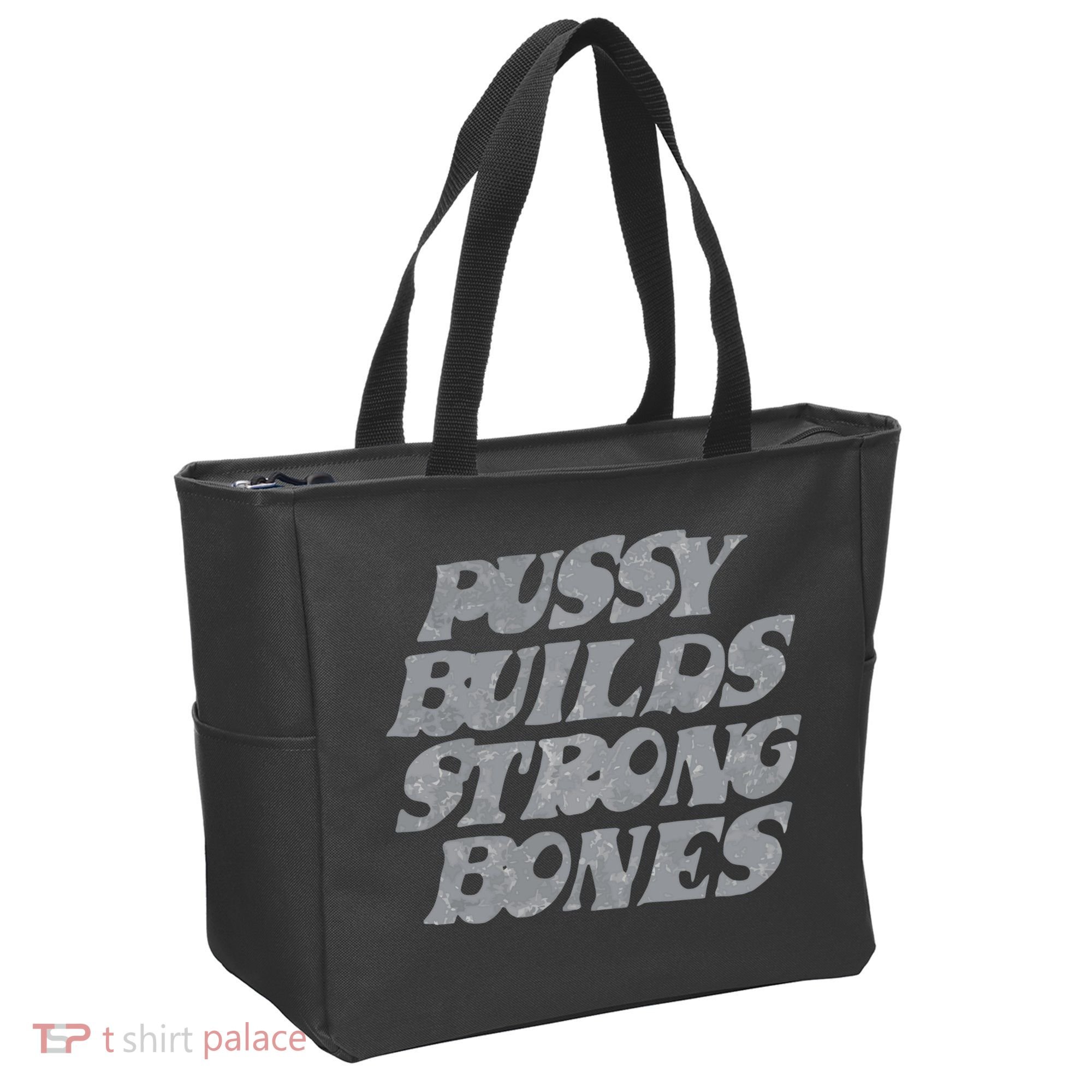 Pussy Builds Strong Bones Funny Meme Tote Bag