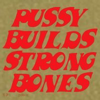 Pussy Builds Strong Bones Garment-Dyed Women's Muscle Tee thumb 6