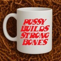 Pussy Builds Strong Bones Coffee Mug thumb 2
