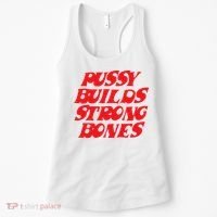 Pussy Builds Strong Bones Women's Tank Top thumb 0