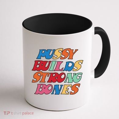 Pussy Builds Strong Bones Retro Colorful Logo Coffee Mug back