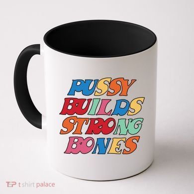 Pussy Builds Strong Bones Retro Colorful Logo Coffee Mug