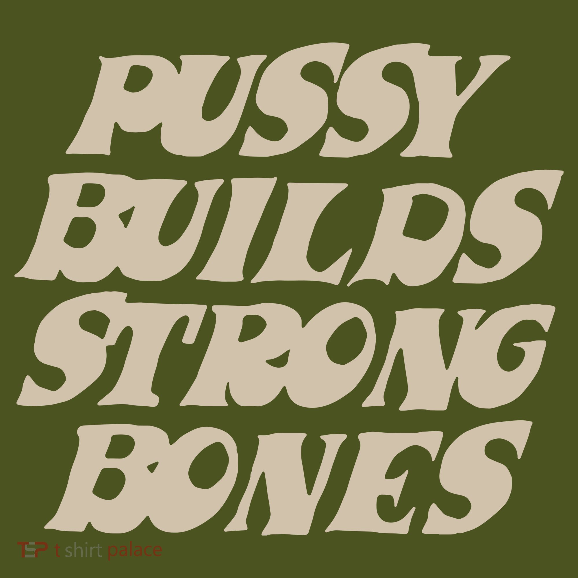 Pussy Builds Strong Bones Backpack