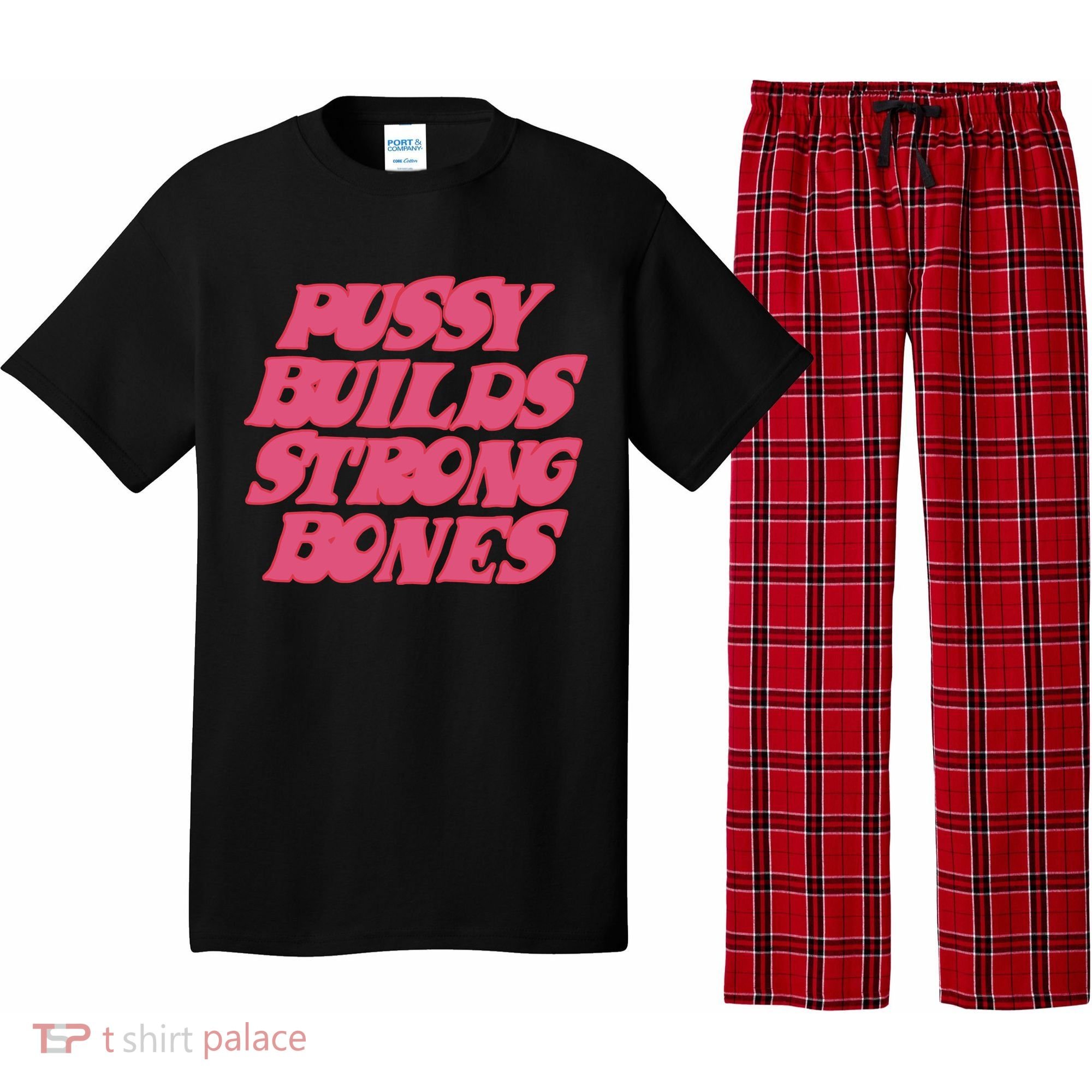 Pussy Builds Strong Bones Pajama Set