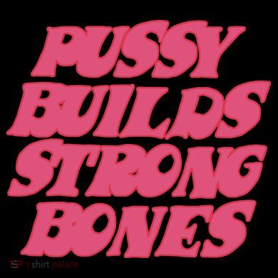 Pussy Builds Strong Bones 16oz Travel Tumbler