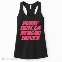 Pussy Builds Strong Bones Women's Tank Top thumb 0