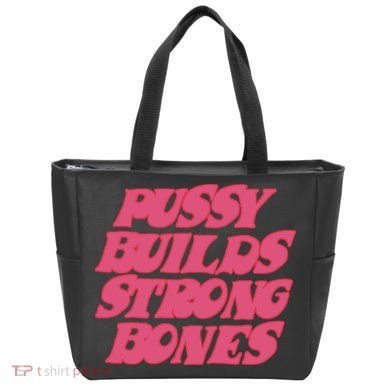 Pussy Builds Strong Bones Tote Bag