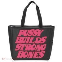 Pussy Builds Strong Bones Tote Bag thumb 0
