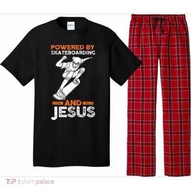 Powered by skateboarding and jesus Pajama Set