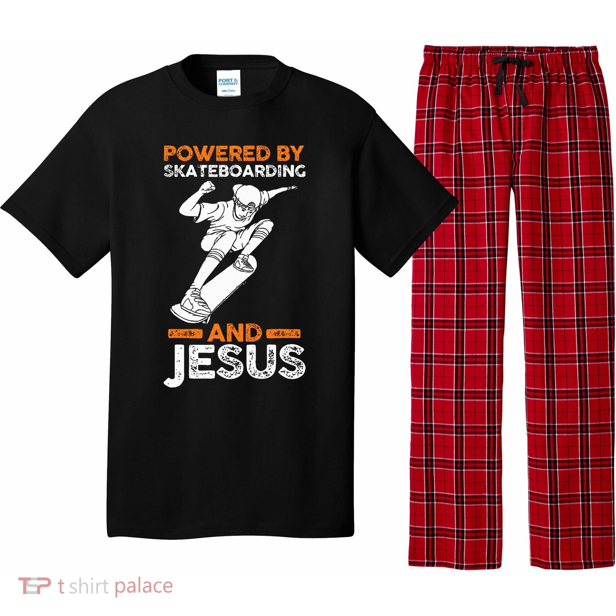 Powered by skateboarding and jesus Pajama Set