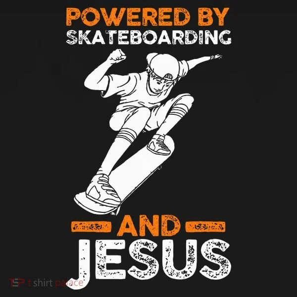 Powered by skateboarding and jesus Toddler T-Shirt