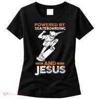 Powered by skateboarding and jesus Women's T-Shirt thumb 0