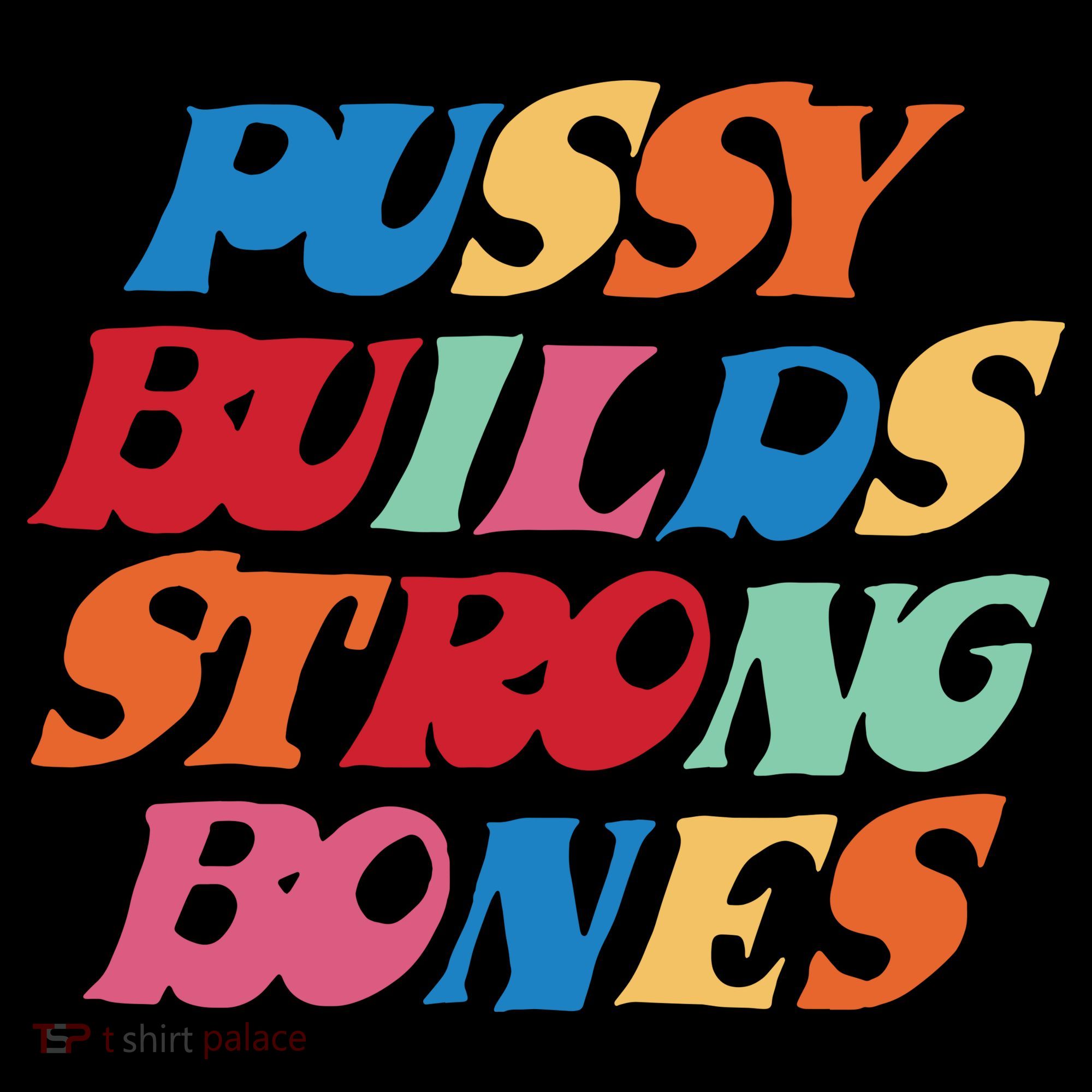 Pussy Builds Strong Bones Backpack