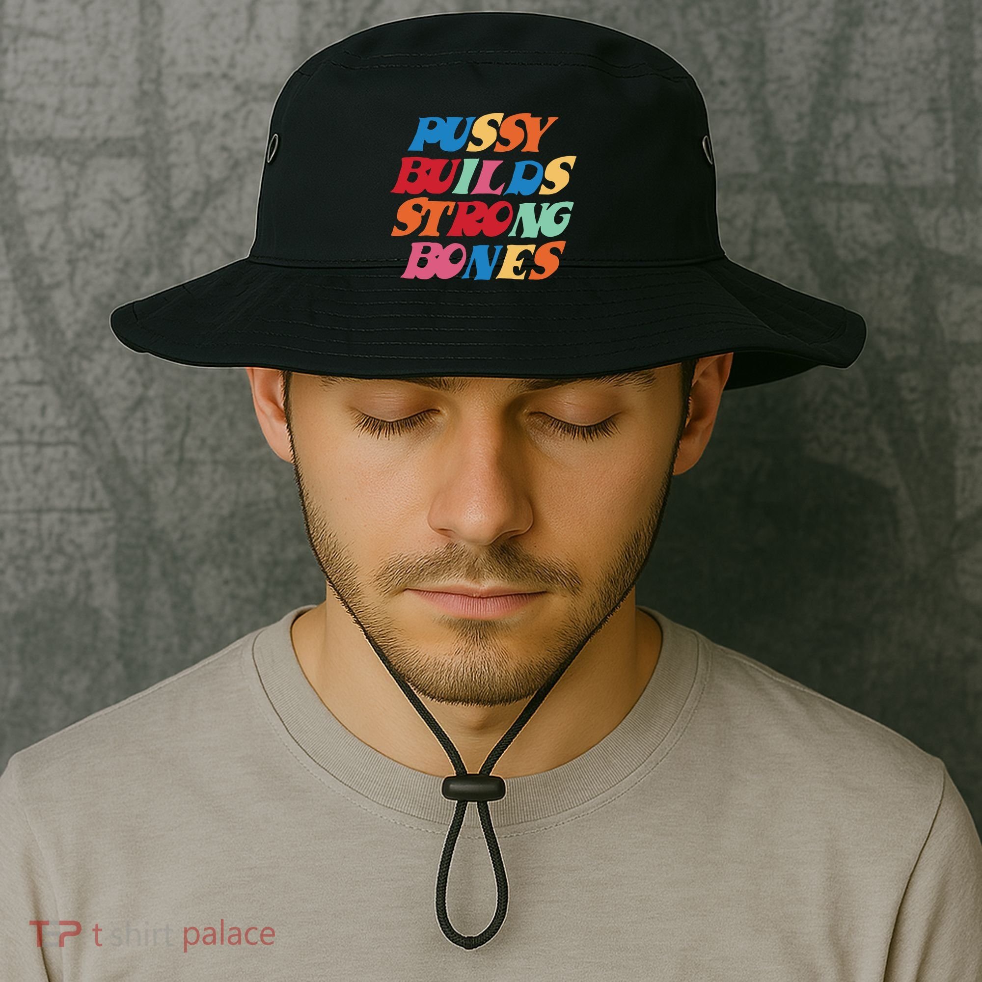 Pussy Builds Strong Bones Bucket Hat