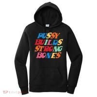 Pussy Builds Strong Bones Women's Hoodie thumb 0