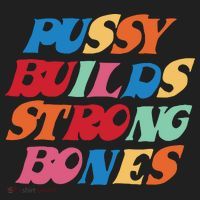 Pussy Builds Strong Bones Tumbler thumb 3
