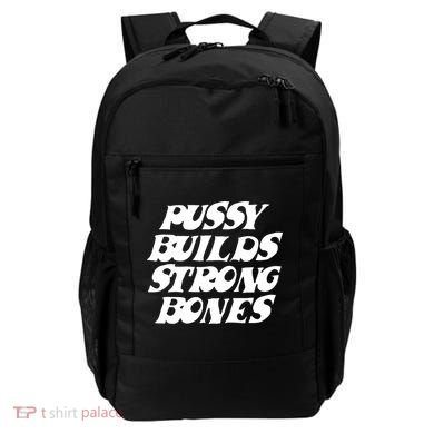 Pussy Builds Strong Bones Backpack