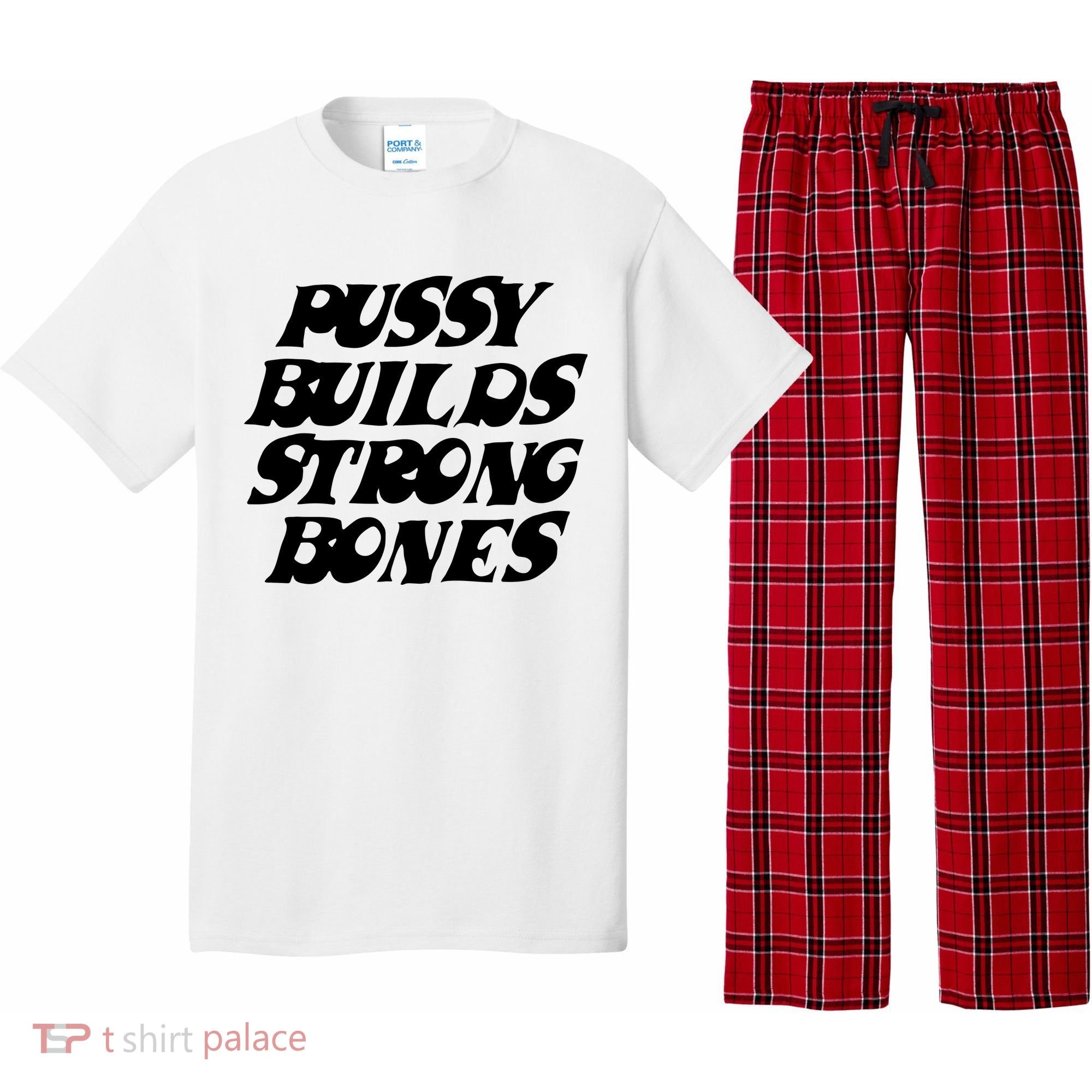 Pussy Builds Strong Bones Pajama Set