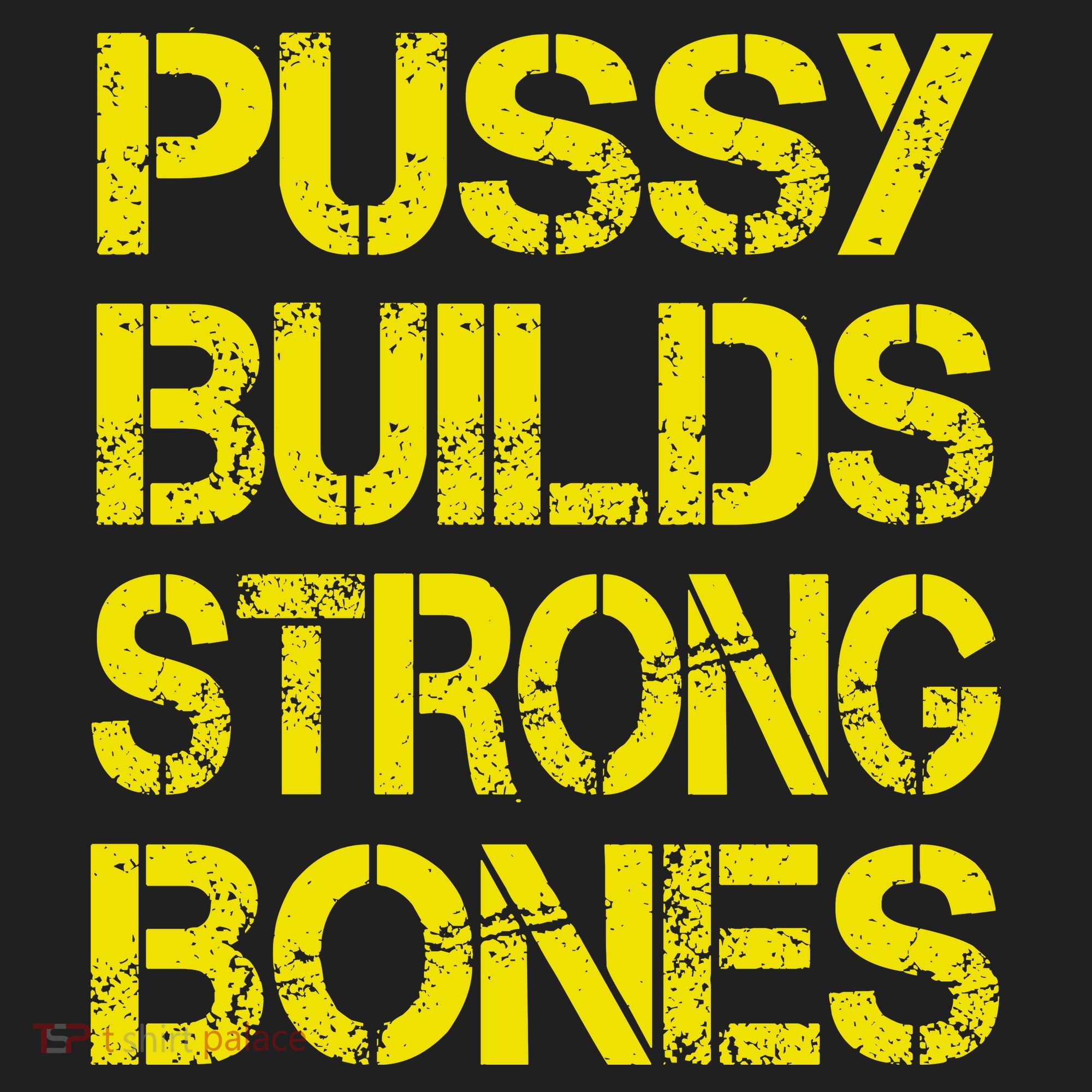 Pussy Builds Strong Bones Shirt PBSB Beanie