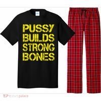 Pussy Builds Strong Bones Shirt PBSB Pajama Set thumb 0