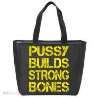 Pussy Builds Strong Bones Shirt PBSB Tote Bag thumb 0