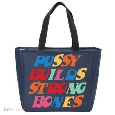Pussy Builds Strong Bones Shirt PBSB Colored Tote Bag