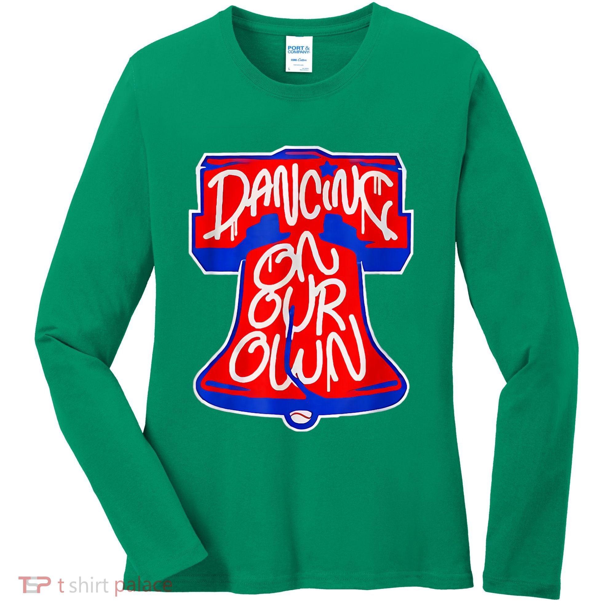 Philadelphia Baseball Shirt Philly Dancing On My Own Women's Long Sleeve Shirt