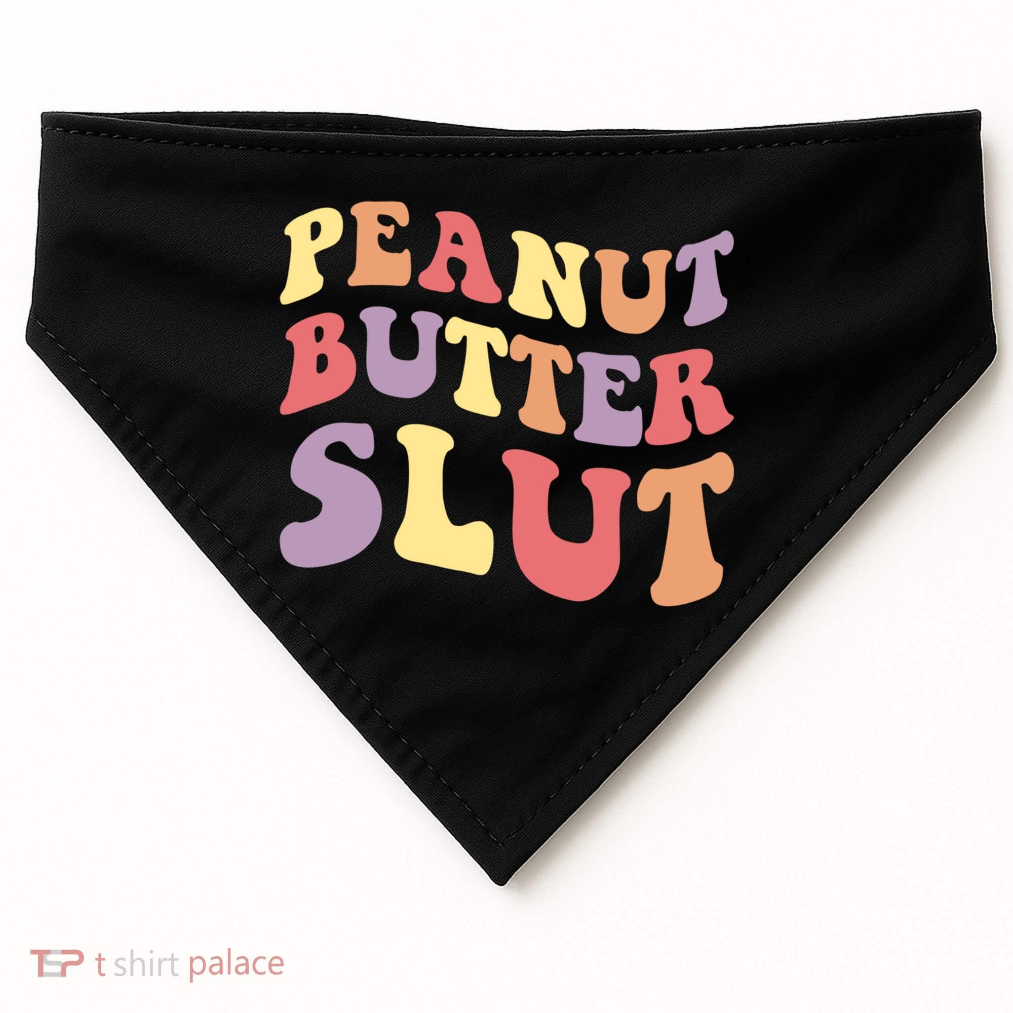 Peanut Butter Slut Peanut Butter Lover Peanut Butter Humor Meaningful Gift USA-Made Doggie Bandana