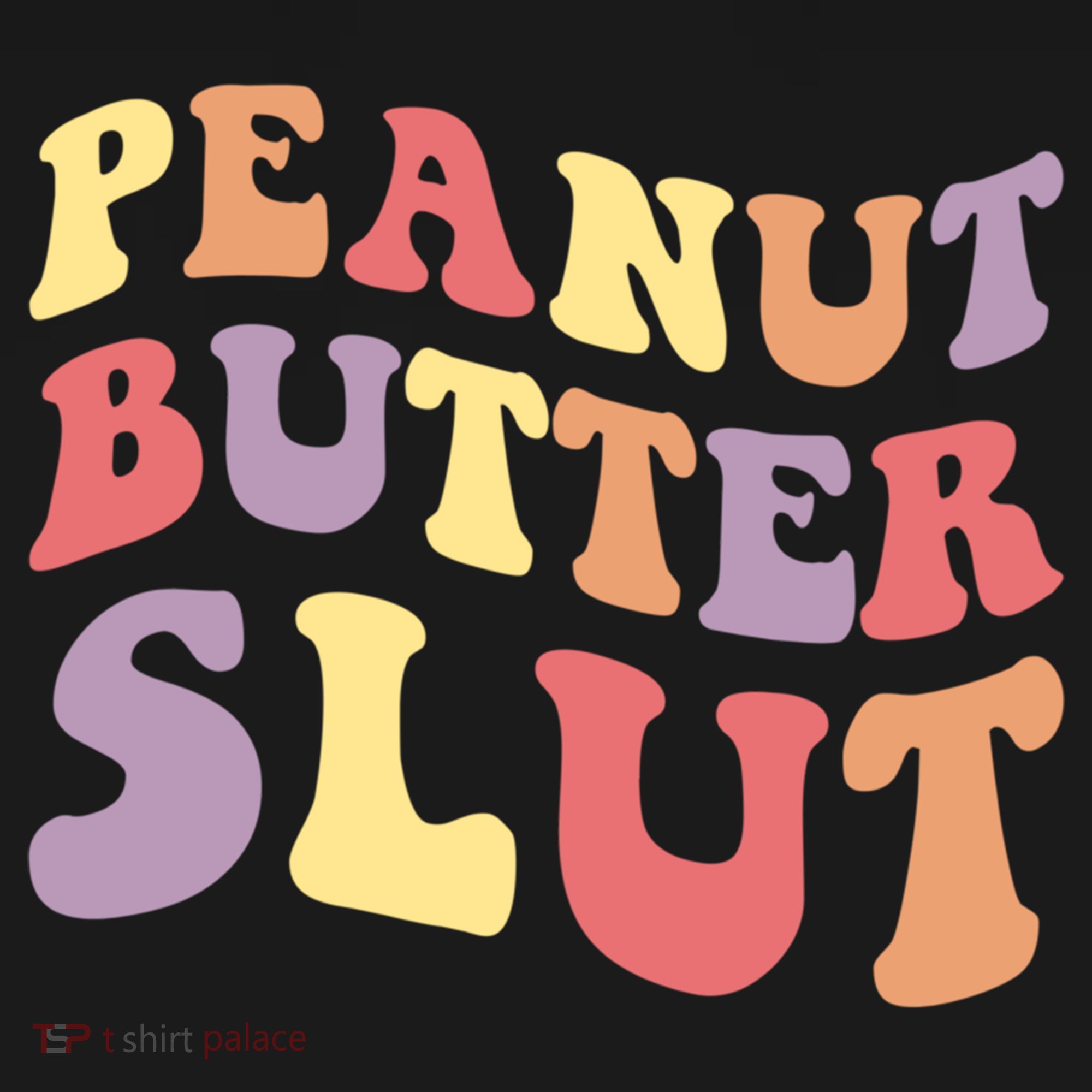 Peanut Butter Slut Peanut Butter Lover Peanut Butter Humor Meaningful Gift Women's Hoodie