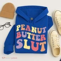 Peanut Butter Slut Peanut Butter Lover Peanut Butter Humor Meaningful Gift Hoodie thumb 4