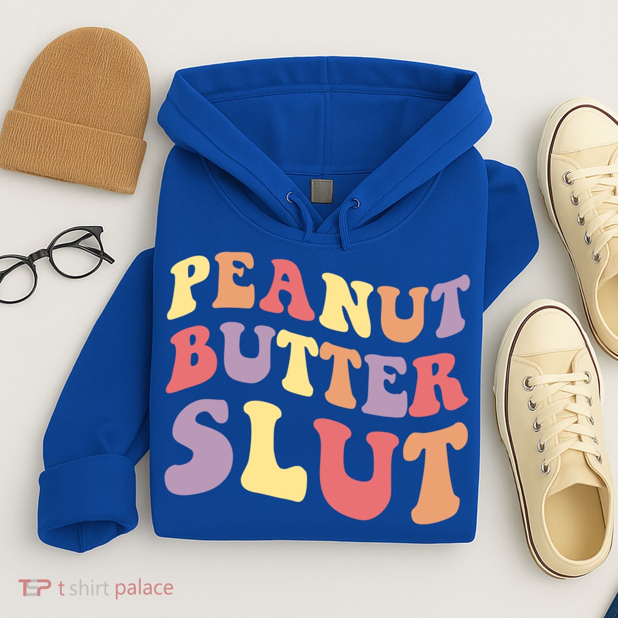 Peanut Butter Slut Peanut Butter Lover Peanut Butter Humor Meaningful Gift Hoodie