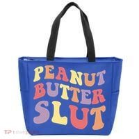 Peanut Butter Slut Peanut Butter Lover Peanut Butter Humor Meaningful Gift Tote Bag thumb 0