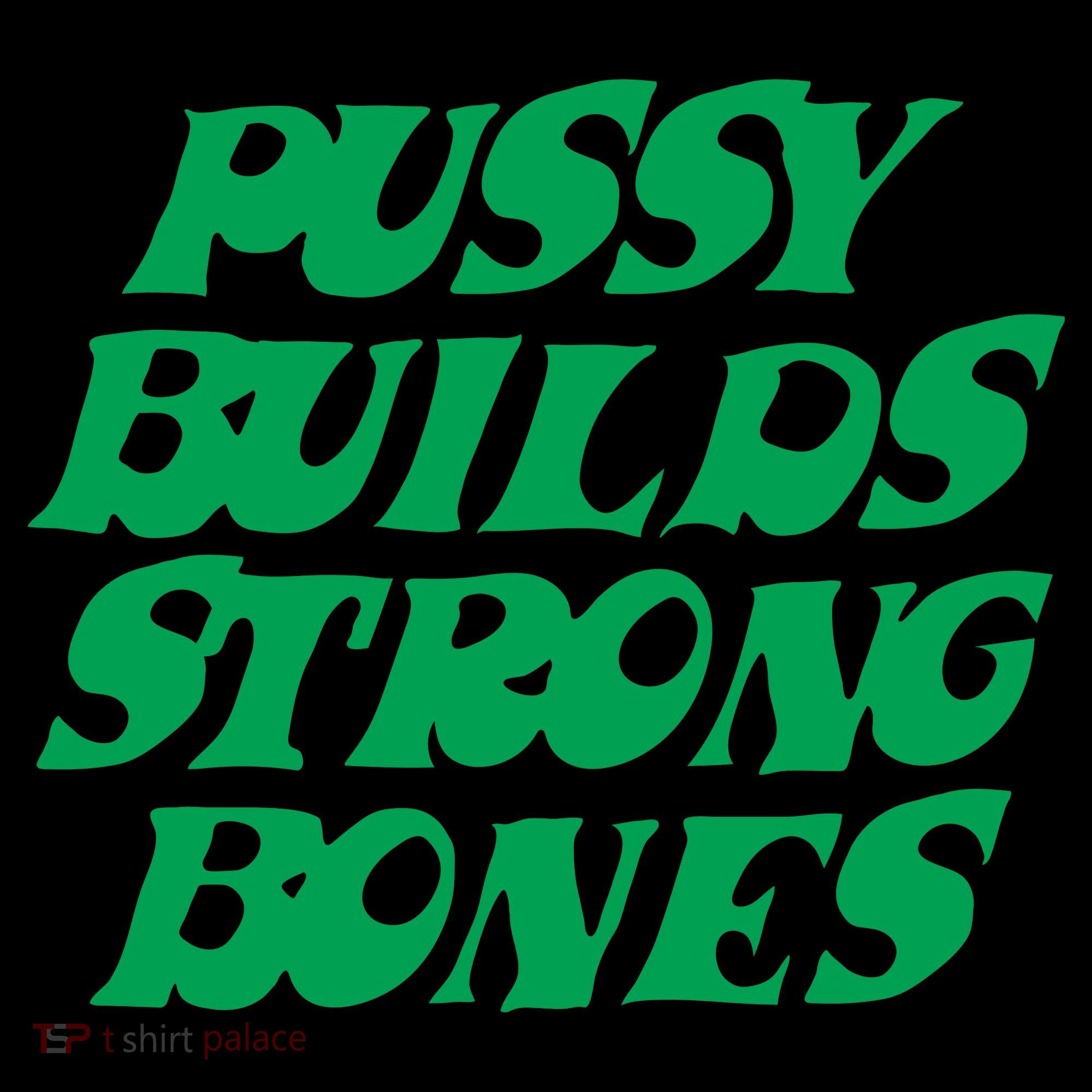 Pussy Builds Strong Bones Backpack