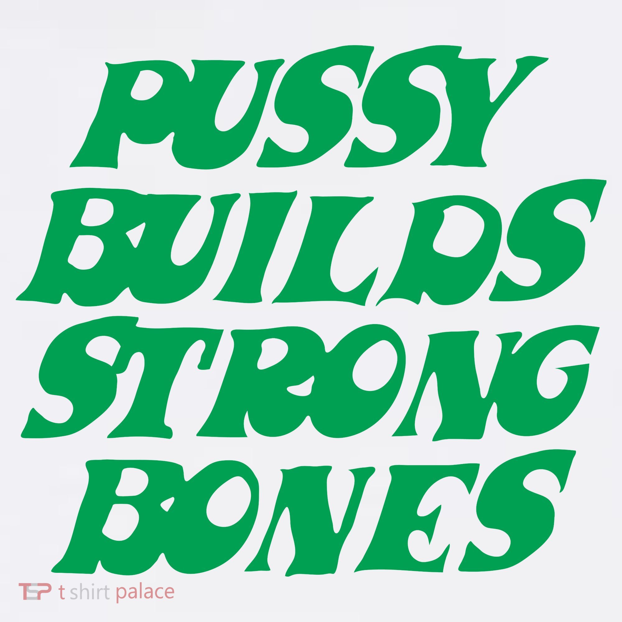 Pussy Builds Strong Bones Bucket Hat