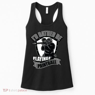 Paint Balling Tee I'd Rather Be Playing Paintball Women's Tank Top