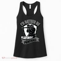 Paint Balling Tee I'd Rather Be Playing Paintball Women's Tank Top thumb 0