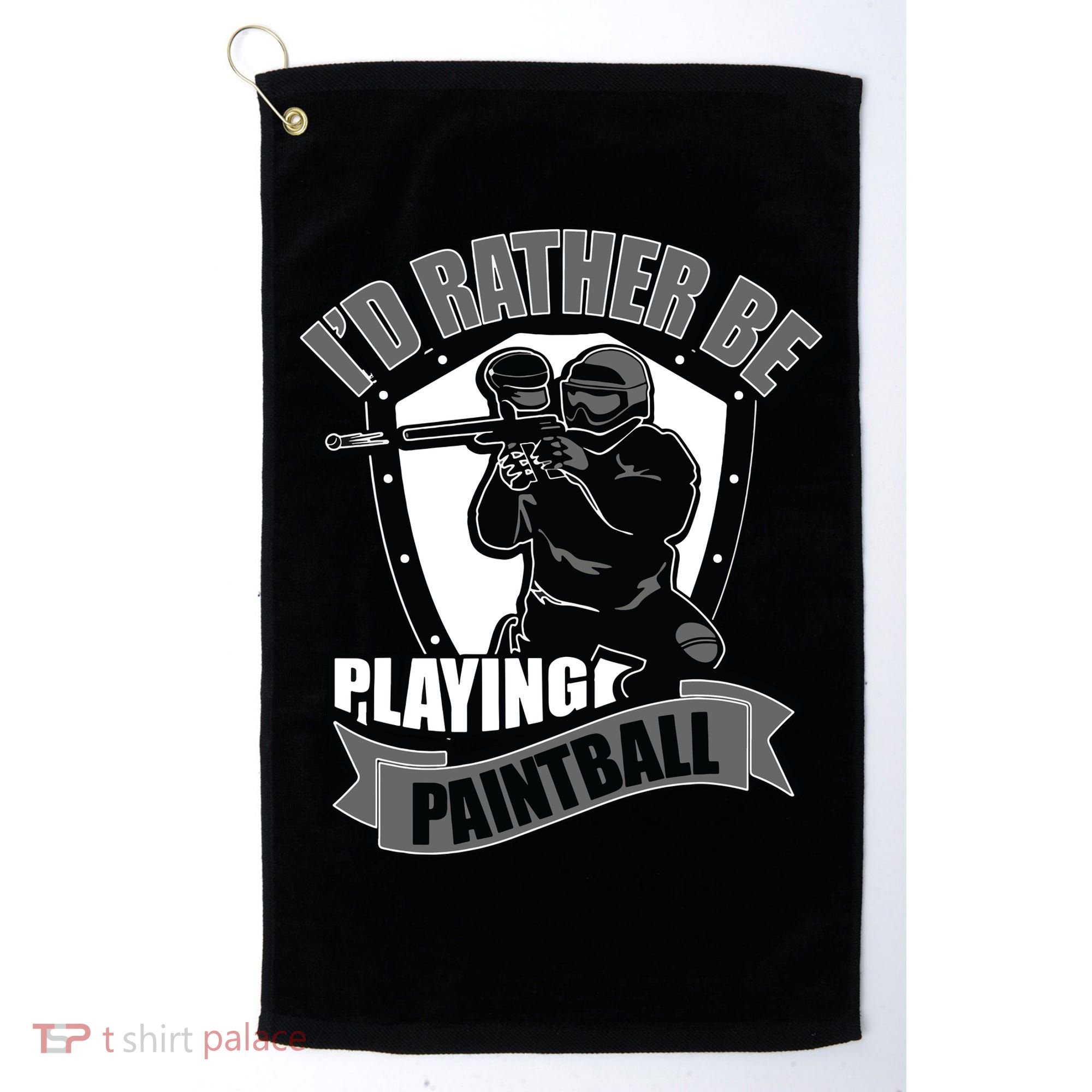Paint Balling Tee I'd Rather Be Playing Paintball Golf Towel