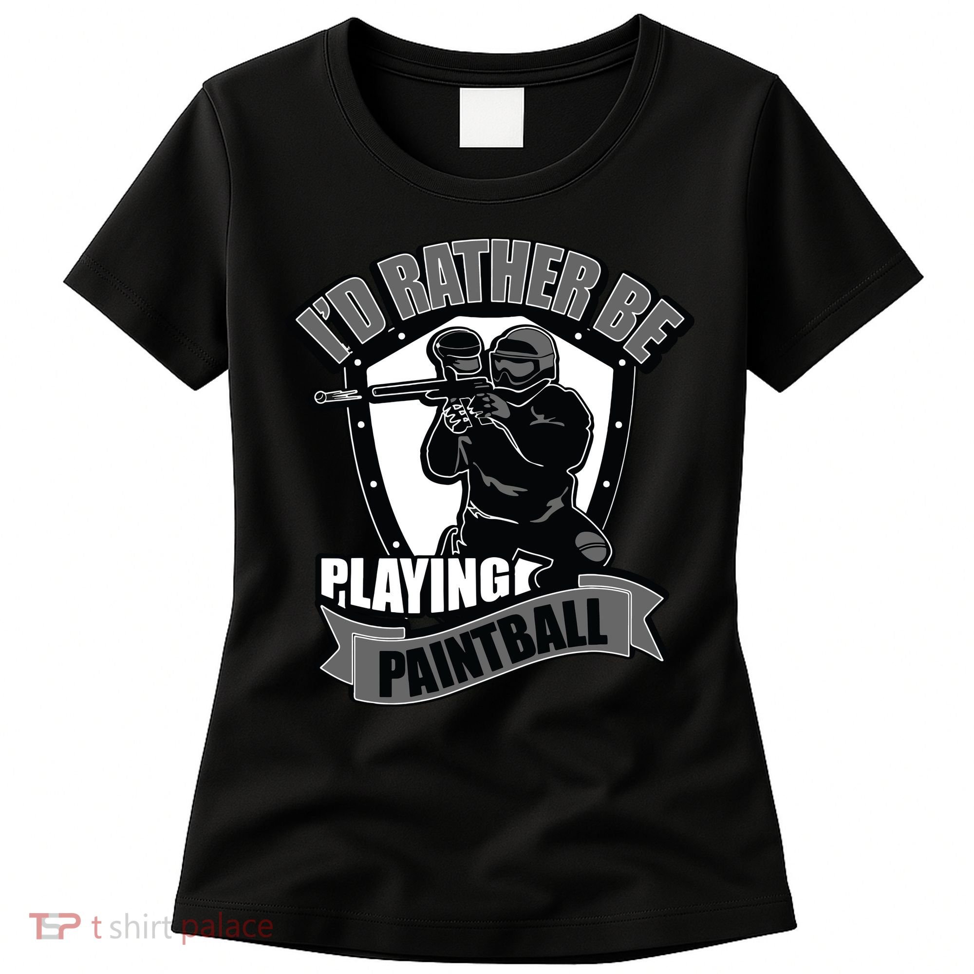 Paint Balling Tee I'd Rather Be Playing Paintball Women's T-Shirt