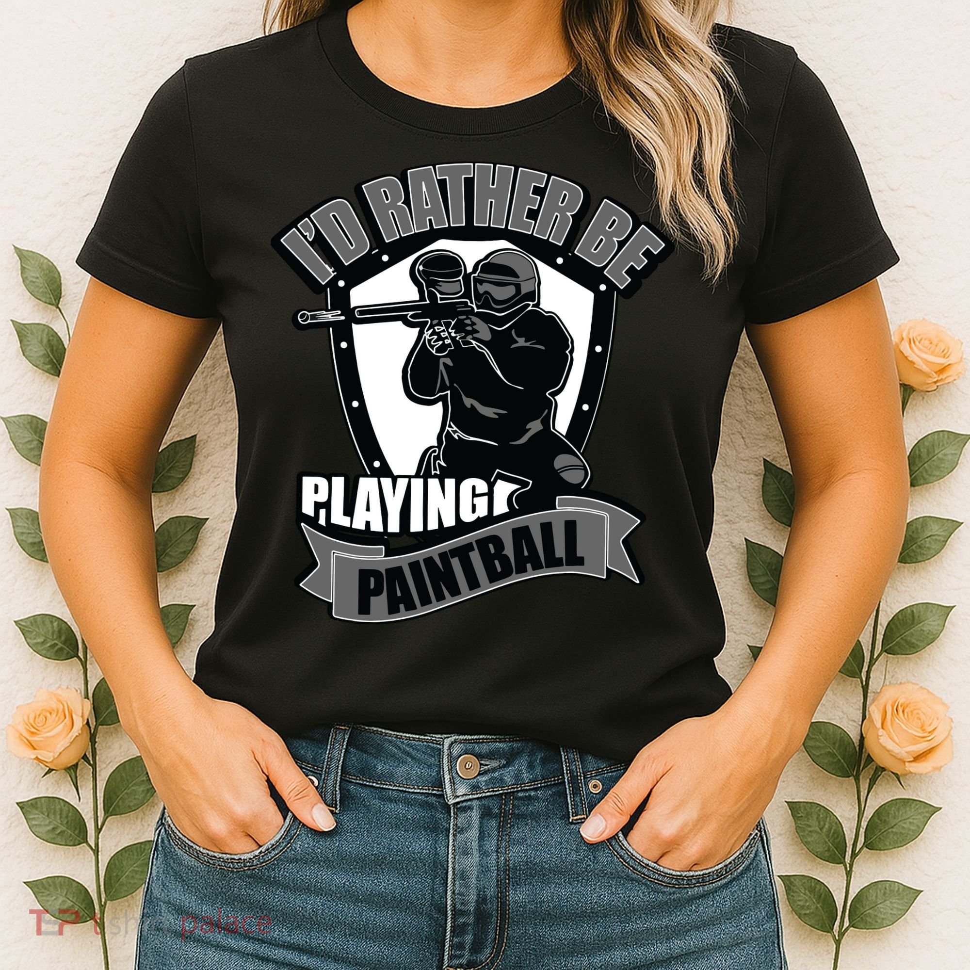 Paint Balling Tee I'd Rather Be Playing Paintball Women's T-Shirt