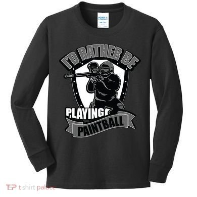 Paint Balling Tee I'd Rather Be Playing Paintball Kids Long Sleeve Shirt