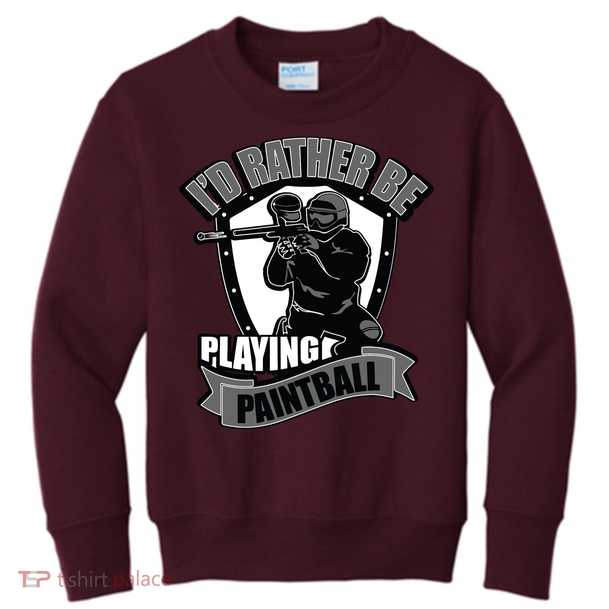 Paint Balling Tee I'd Rather Be Playing Paintball Kids Sweatshirt
