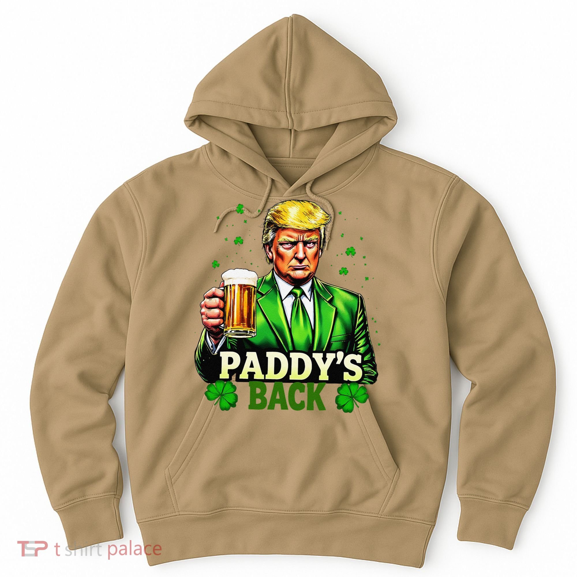 PaddyS Back Trump Beer Shamrock St PatrickS Day Trump Hoodie