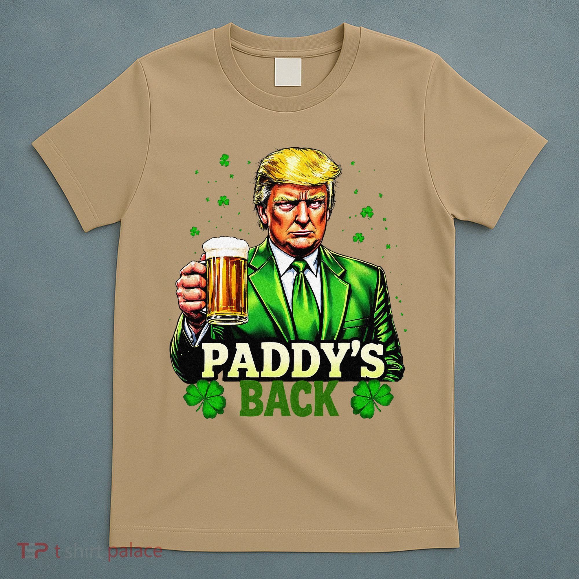 PaddyS Back Trump Beer Shamrock St PatrickS Day Trump T-Shirt