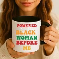 Powerd By The Black Woman Before Me For Juneteenth Day Gift Coffee Mug thumb 3