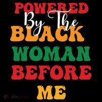 Powerd By The Black Woman Before Me For Juneteenth Day Gift Coffee Mug thumb 5