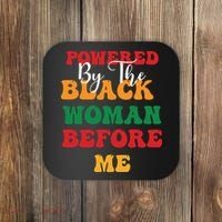 Powerd By The Black Woman Before Me For Juneteenth Day Gift Coaster thumb 0