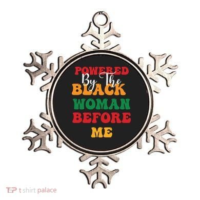 Powerd By The Black Woman Before Me For Juneteenth Day Gift Ornament