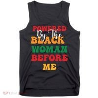 Powerd By The Black Woman Before Me For Juneteenth Day Gift Tank Top thumb 0